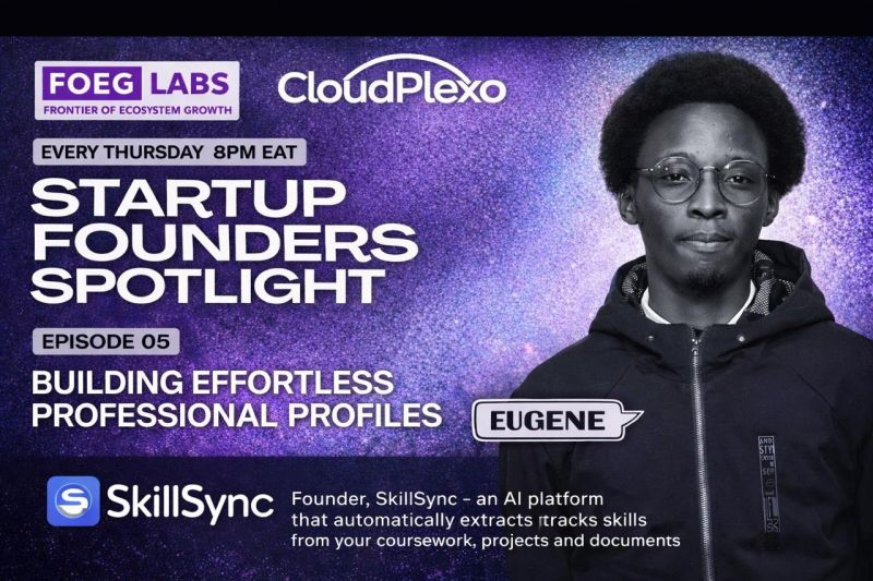 Startup Founders Spotlight - FOEG Labs × CloudPlexo (February 2026) | Eugene Mutembei Recognition